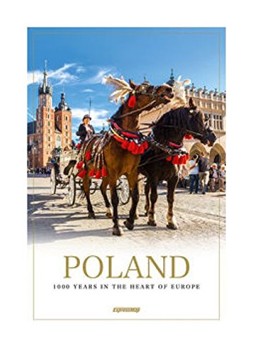 Imagen de archivo de Poland 1000 Years in the Heart of Europe a la venta por Better World Books Ltd