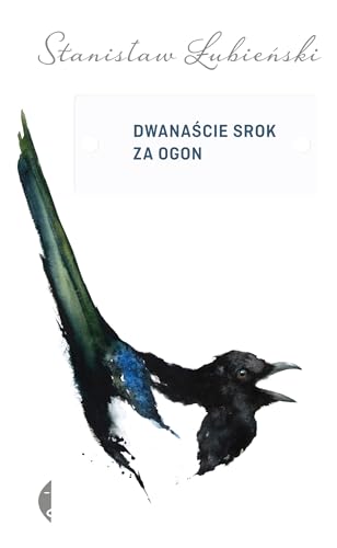 Stock image for Dwanascie srok za ogon (Polish Edition) for sale by Better World Books