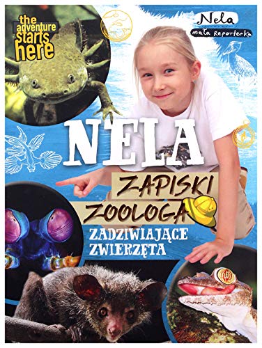 Beispielbild fr Nela Zapiski zoologa Zadziwiaj?ce zwierz?ta zum Verkauf von WorldofBooks