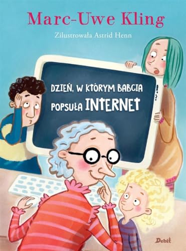 Imagen de archivo de Dzie?, w kt rym babcia popsu?a internet a la venta por WorldofBooks