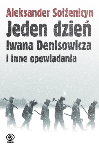 Imagen de archivo de Jeden dzien Iwana Denisowicza i inne opowiadania Solzenicyn, Aleksander a la venta por MaxiBooks