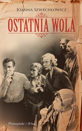 Stock image for Ostatnia wola for sale by ThriftBooks-Atlanta