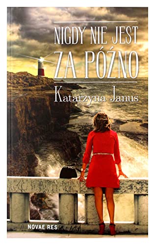 Stock image for Nigdy nie jest za pozno for sale by WorldofBooks