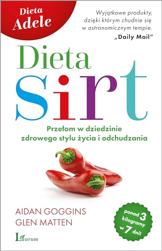 Beispielbild fr Dieta sirt: Przeom w dziedzinie zdrowego stylu życia i odchudzania zum Verkauf von AwesomeBooks