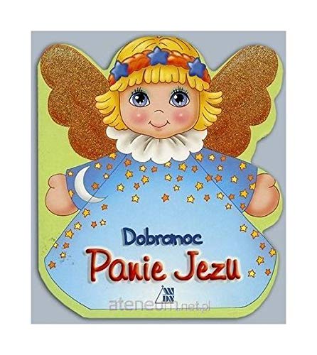 Stock image for Dobranoc Panie Jezu - Ks. Bogdan Kr?ll [KSI ??KA] for sale by WorldofBooks