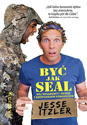 Stock image for Byc jak SEAL for sale by GF Books, Inc.