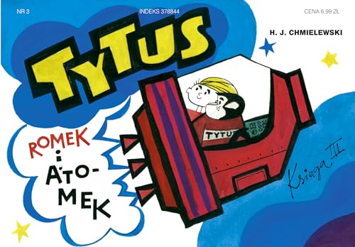 Stock image for Tytus Romek i Atomek Ksiega 3 Tytus kosmonauta for sale by WorldofBooks