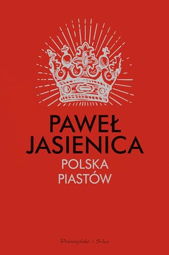 9788381238809: Polska Piastow