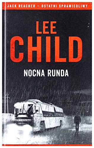 Stock image for Nocna runda - Lee Child [KSI??KA] for sale by medimops