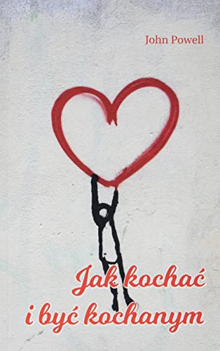 Stock image for Jak kocha? i by? kochanym for sale by WorldofBooks