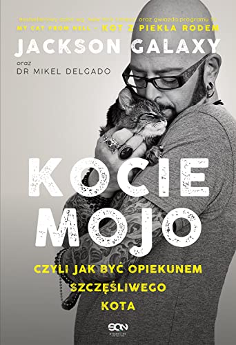 Imagen de archivo de Kocie mojo czyli jak byc opiekunem szczesliwego kota a la venta por WorldofBooks