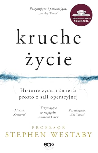 Imagen de archivo de Kruche zycie Historie zycia i smierci prosto z sali operacyjnej a la venta por Revaluation Books