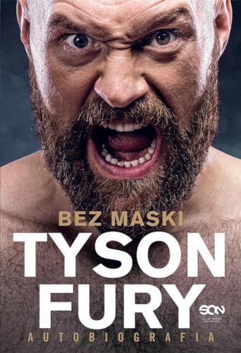 9788381297592: Tyson Fury Bez maski Autobiografia