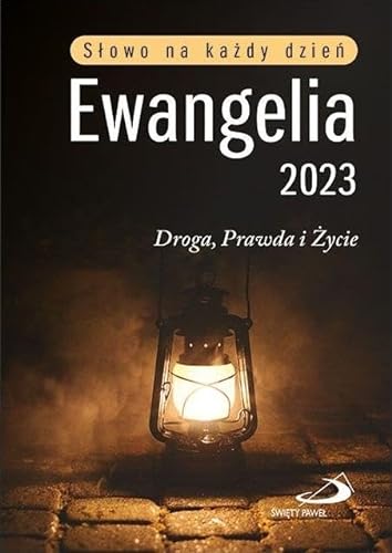 Stock image for Ewangelia 2023. Droga, Prawda i Zycie (duza) for sale by Big River Books