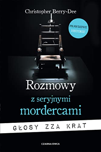 Stock image for Rozmowy z seryjnymi mordercami: G?osy zza krat for sale by WorldofBooks