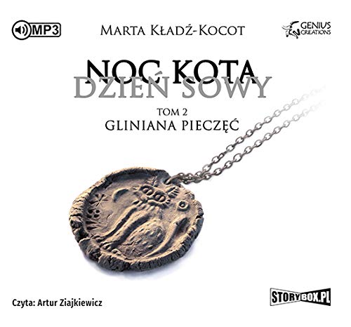 Stock image for Noc kota dzien sowy Tom 2 Gliniana Pieczec for sale by Revaluation Books