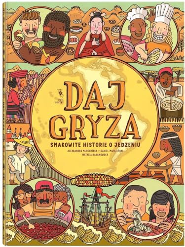 Stock image for Daj gryza: Smakowite historie o jedzeniu for sale by Opalick