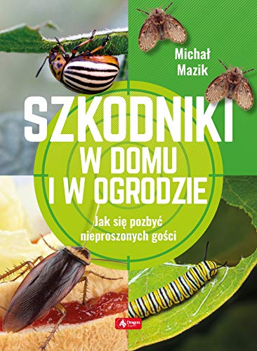 Beispielbild fr Szkodniki w domu i w ogrodzie zum Verkauf von WorldofBooks