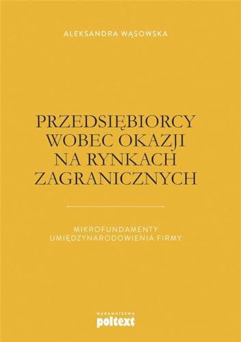 Stock image for Przedsiebiorcy wobec okazji na rynkach zagranicznych for sale by Revaluation Books