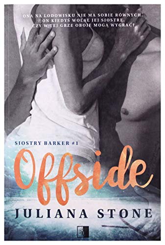 Stock image for Offside. Siostry Barker (Tom 1) - Juliana Stone [KSILtKA] for sale by Ammareal