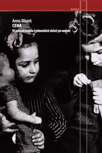 Stock image for Cena. W poszukiwaniu zydowskich dzieci po wojnie for sale by Polish Bookstore in Ottawa