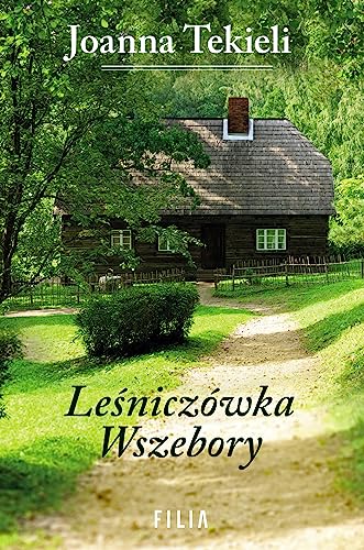 Stock image for Lesniczowka Wszebory for sale by Red's Corner LLC