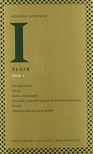 Stock image for Teatr Tom 1 Lysa spiewaczka Lekcja Kubus czyli uleglosc Przyszlosc w jaju Krzesla, Amadeusz al. for sale by Ammareal