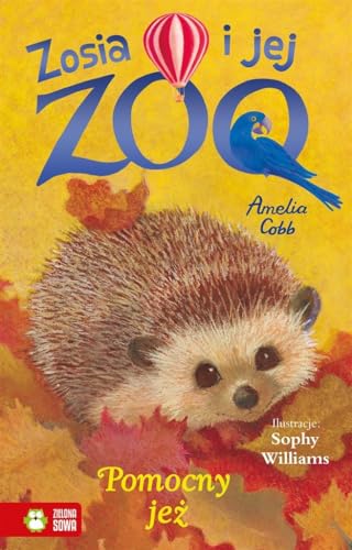 Beispielbild fr Zosia i jej zoo Pomocny je? zum Verkauf von WorldofBooks