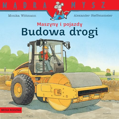 Stock image for M?dra Mysz. Maszyny i pojazdy. Budowa drogi for sale by WorldofBooks