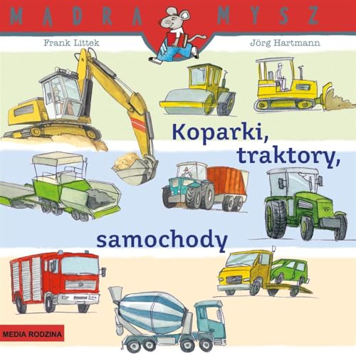 Stock image for M?dra Mysz. Koparki, traktory, samochody for sale by WorldofBooks