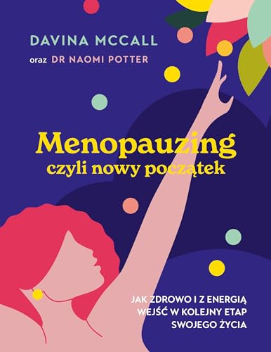 Stock image for Menopauzing: Jak zdrowo i z energi? wej?? w kolejny etap swojego ?ycia for sale by Better World Books Ltd