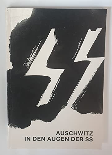 Beispielbild fr Auschwitz in den Augen der SS zum Verkauf von medimops