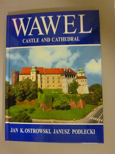 Beispielbild fr Wawel: Castle and cathedral zum Verkauf von WorldofBooks