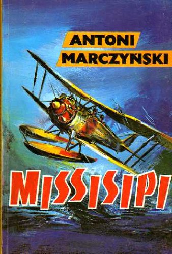 Imagen de archivo de Missisipi a la venta por Polish Bookstore in Ottawa