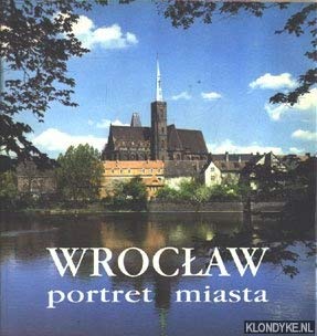 Stock image for Wroclaw: Portret miasta for sale by Llibrenet