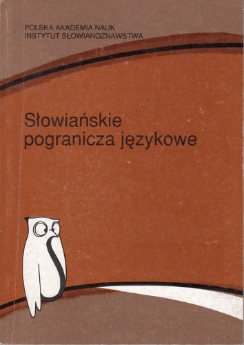 9788385326052: Sowianskie pogranicza jezykowe: Zbir studiw (Jezyk na pograniczach)