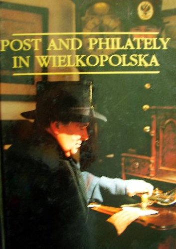 Post and Philately in Wielkopolska