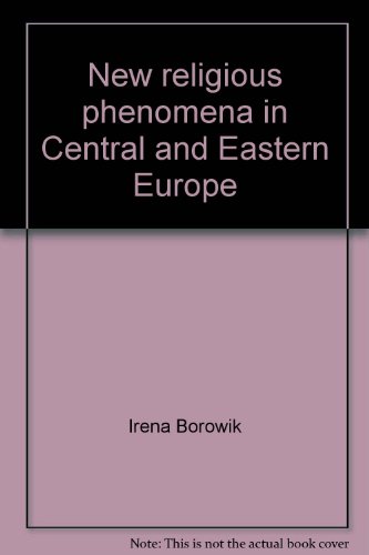 New religious phenomena in Central and Eastern Europe - n/a