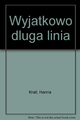 Beispielbild fr Wyjatkowo dluga linia zum Verkauf von medimops