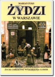 Stock image for Zydzi w Warszawie: Zycie codzienne, wydarzenia, lu for sale by Antiquariat Armebooks