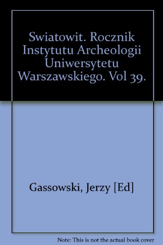 9788385660170: Swiatowit. Rocznik Instytutu Archeologii Uniwersytetu Warszawskiego. Vol 39.