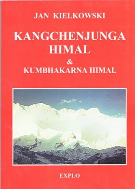 Stock image for Kangchenjunga Himal & Kumbhakarna Himal. Monograph. Guide. Chronicle for sale by Arapiles Mountain Books - Mount of Alex