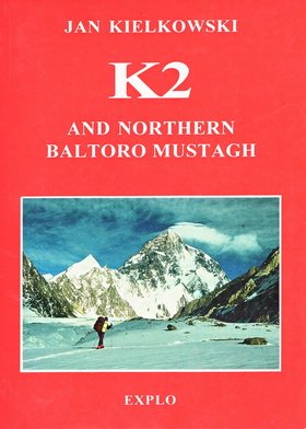 Stock image for K2 and Northern Baltoro Mustagh. Monograph. Guide. Chronicle for sale by Arapiles Mountain Books - Mount of Alex