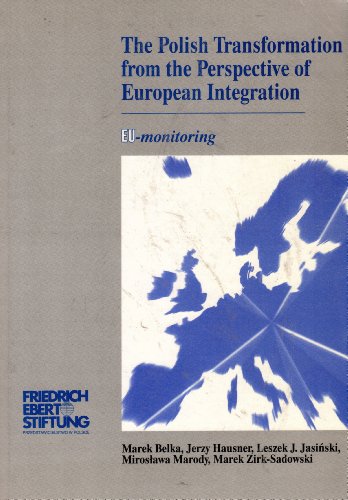 Beispielbild fr The Polish Transformation from the Perspective of European Integration EU-monitoring February 1997 zum Verkauf von Harry Alter