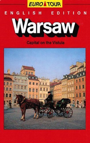 Stock image for Warsaw: Capital on the Vistula (Euro Tour) for sale by THE OLD LIBRARY SHOP