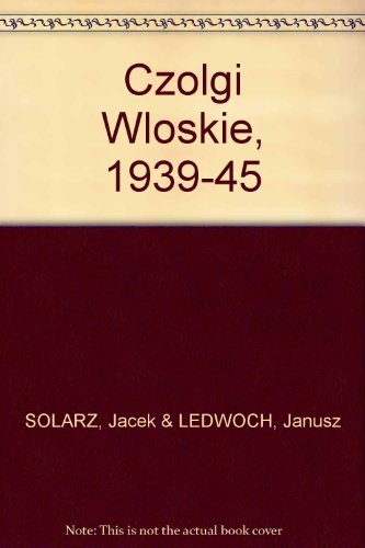9788386209293: Czolgi Wloskie, 1939-45