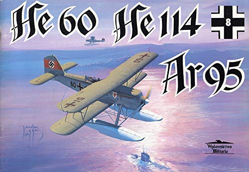9788386209439: Heinkel 60, Heinkel 115, Urado 95 (Militaria Aviation, 8)