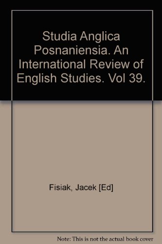 Beispielbild fr Studia Anglica Posnaniensia. An International Review of English Studies. Vol 39. zum Verkauf von Plurabelle Books Ltd