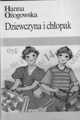 Beispielbild fr Dziewczyna i chlopak, czyli heca na 14 fajerek zum Verkauf von AwesomeBooks