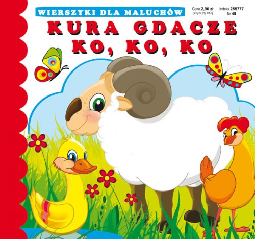 Beispielbild fr Kura gdacze ko, ko, ko: Wierszyki dla maluchw zum Verkauf von medimops